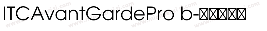ITCAvantGardePro b字体转换